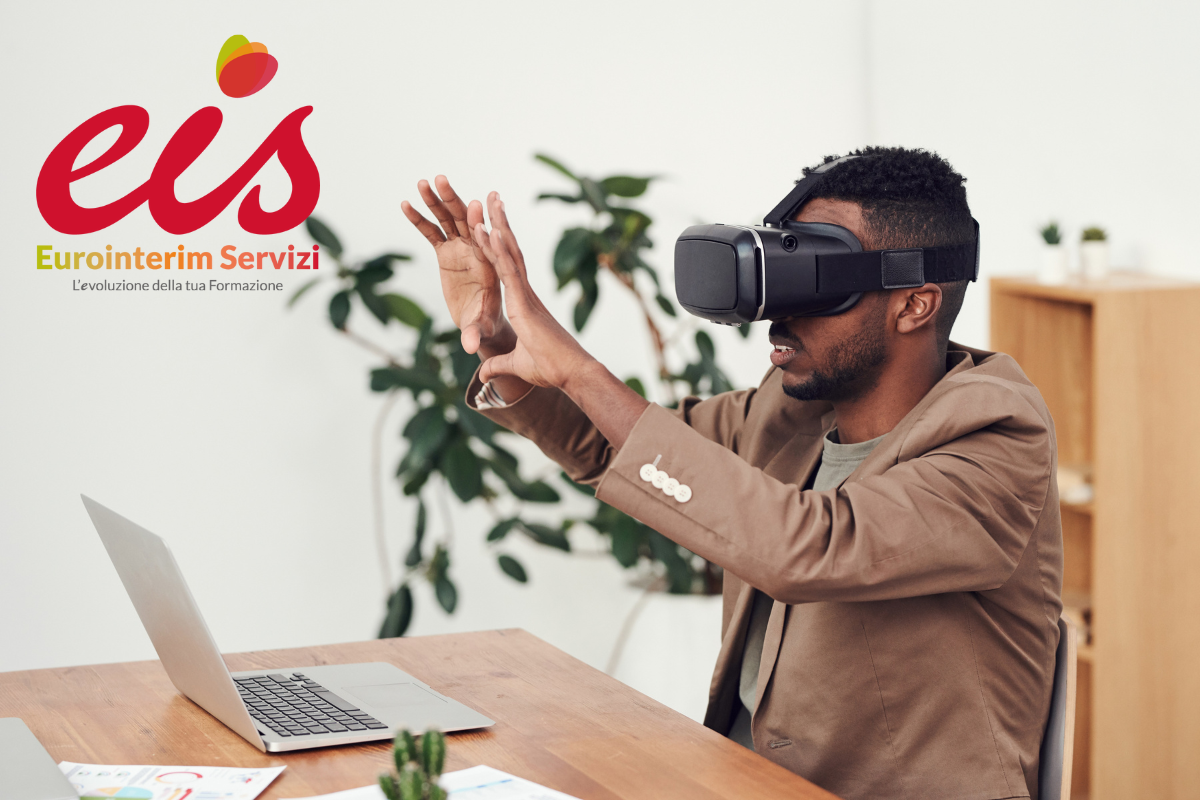 Il futuro del lavoro è nella formazione digitale - eis - vr